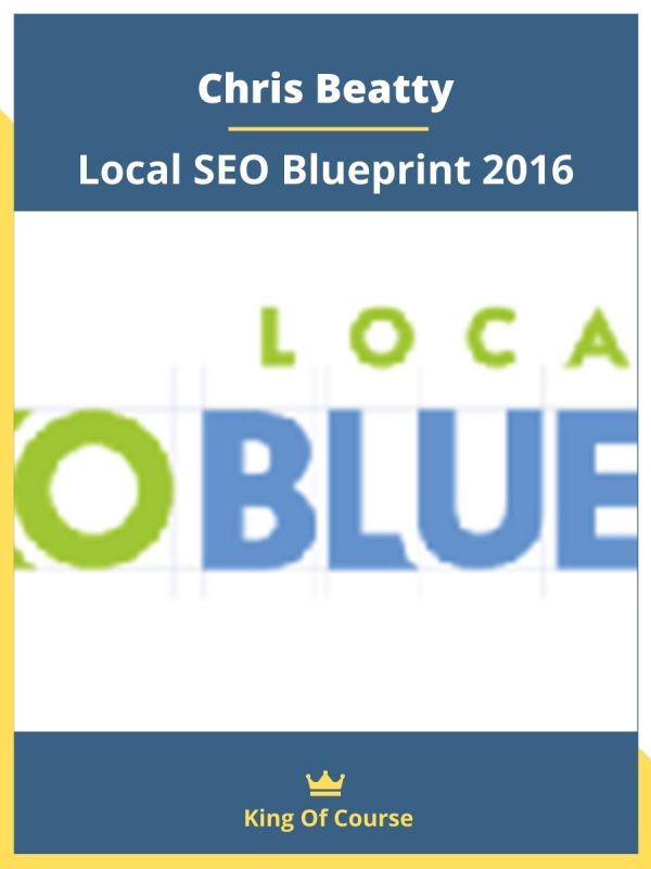 Chris Beatty-Local SEO Blueprint 2016