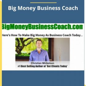 Christian Mickelson – Big Money Business Coach