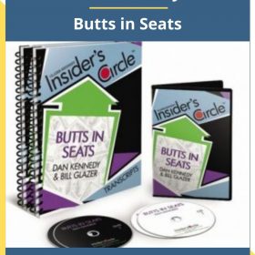 Dan Kennedy – Butts in Seats