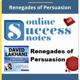 Dave Lakhani – Renegades of Persuasion