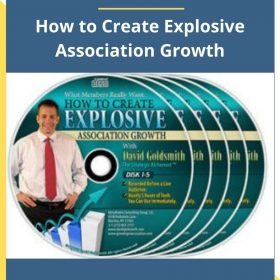 David Goldsmith – How to Create Explosive Association Growth