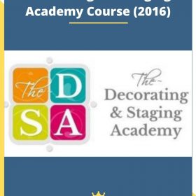 Decorating and Staging Academy Course (2016)