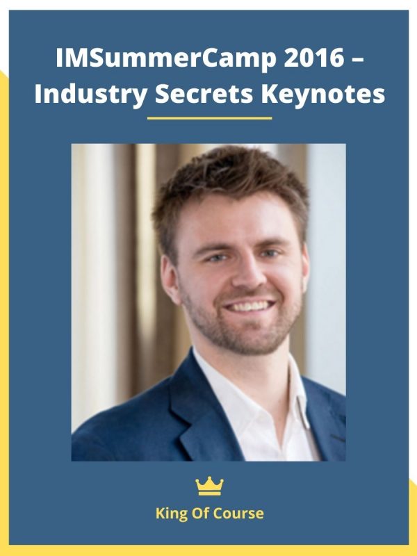 IMSummerCamp 2016 – Industry Secrets Keynotes