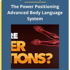 Jason Capital – The Power Positioning Advanced Body Language System