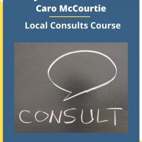 Jason Fladlien & Caro McCourtie – Local Consults Course