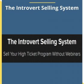 Kevin Hutto – The Introvert Selling System