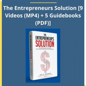 Mel Abraham – The Entrepreneurs Solution [9 Videos (MP4) + 5 Guidebooks (PDF)]