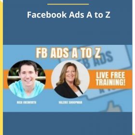 Nick Unsworth – Facebook Ads A to Z