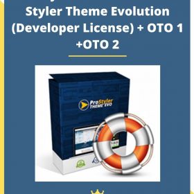 Prostylertheme.com – Pro Styler Theme Evolution (Developer License) + OTO 1 +OTO 2