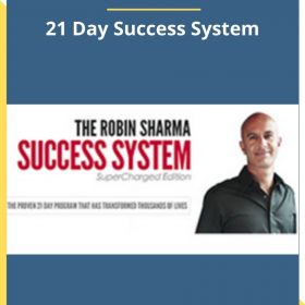 Robin Sharma – 21 Day Success System