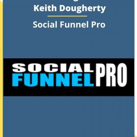 Ron Douglas & Keith Dougherty – Social Funnel Pro