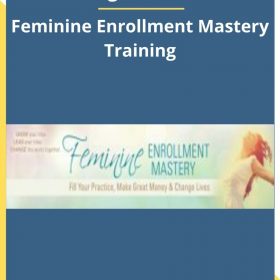 Sage Lavine – Feminine Enrollment Mastery Training