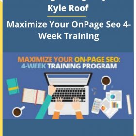 Seointelligenceagency And Kyle Roof – Maximize Your OnPage Seo 4-Week Training