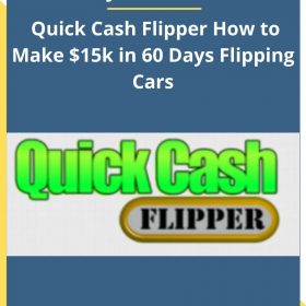 Syd Michael – Quick Cash Flipper How to Make $15k in 60 Days Flipping Cars