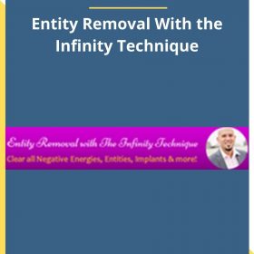 Tarek Bibi – Entity Removal With the Infinity Technique