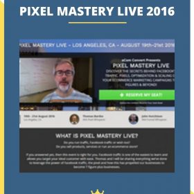 eCom Convert Presents – PIXEL MASTERY LIVE 2016