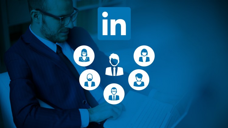 Become a LinkedIn Power User- Networking and Lead Generation