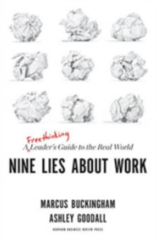 Marcus Buckingham – Nine Lies About Work