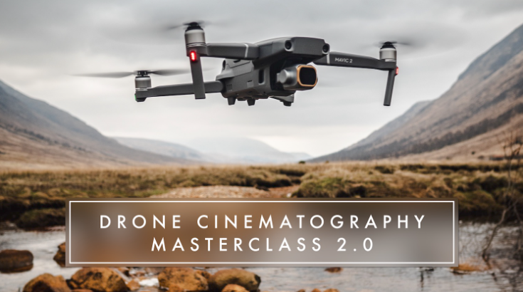 Stewart & Alina Carroll Drone Cinematography Masterclass 2.0 Free Course