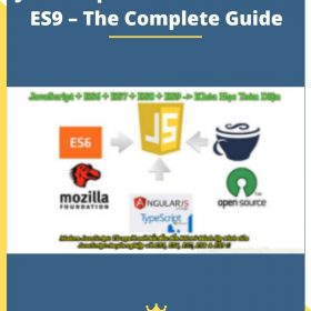 JavaScript + ES6 + ES7 + ES8 + ES9 – The Complete Guide