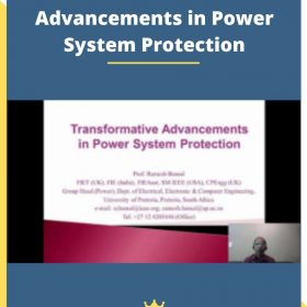 Transformative Advancements in Power System Protection