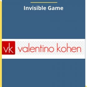 Valentino Kohen – Invisible Game