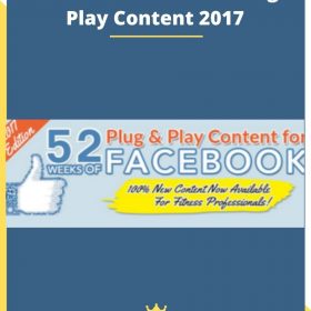 52 Weeks of Facebook Plug & Play Content 2017