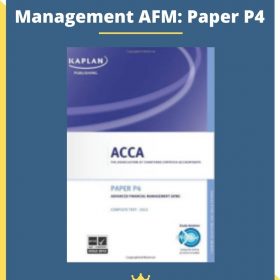 ACCA P4 Advanced Financial Management AFM: Paper P4