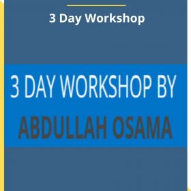 Abdullah Osama – 3 Day Workshop