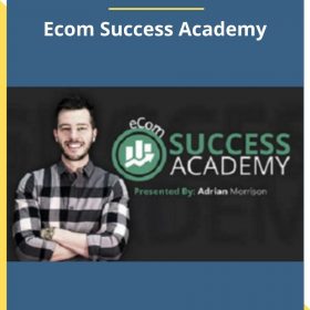 Adrian Morrison – Ecom Success Academy