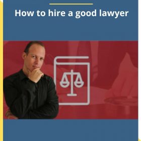 Alex Genadinik – How to hire a good lawyer