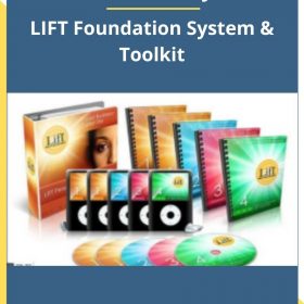 Alexis Neely – LIFT Foundation System & Toolkit