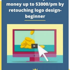 Ankam Academy – make money up to $3000/pm by retouching logo design-beginner