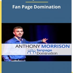 Anthony Morrison – Fan Page Domination