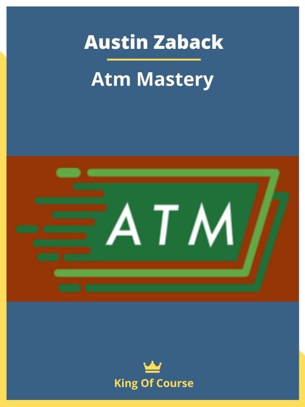 Austin Zaback – Atm Mastery