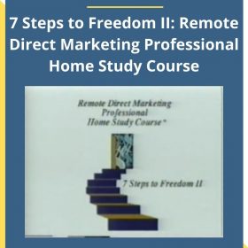 Ben Suarez – 7 Steps to Freedom II: Remote Direct Marketing Professional Home Study Course