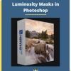 Better than HDR – Master Luminosity Masks in Photoshop
