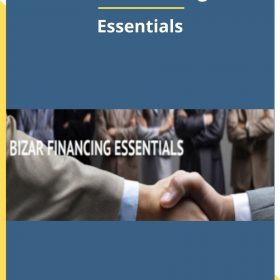 Bizar Financing – Essentials