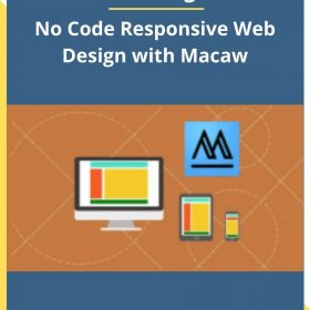 Bob Creigh – No Code Responsive Web Design with Macaw