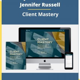 Bryan Franklin & Jennifer Russell – Client Mastery