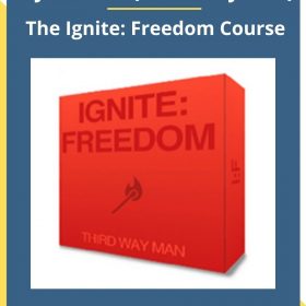 Bryan Ward (Third Way Man) – The Ignite: Freedom Course