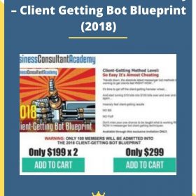 Business Consultant Academy – Client Getting Bot Blueprint (2018)