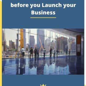 Business Essentials – Watch before you Launch your Business