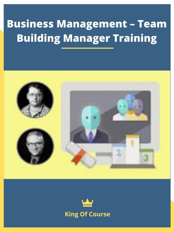 Business Management – Team Building Manager Training