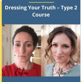 Carol Tuttle – Dressing Your Truth – Type 2 Course