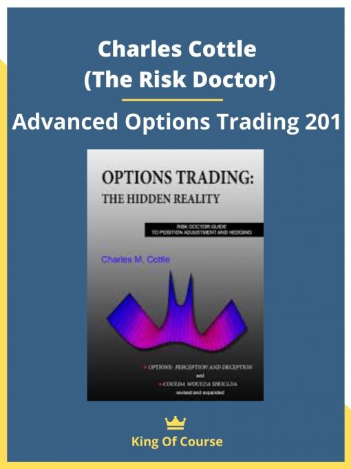 Charles Cottle (The Risk Doctor) – Advanced Options Trading 201