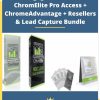 ChromEngage Main Product + ChromElite Pro Access + ChromeAdvantage + Resellers & Lead Capture Bundle