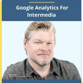 ConversionXL & Chris Mercer – Google Analytics For Intermedia