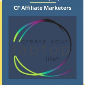 Create Your Laptop Life™ – CF Affiliate Marketers