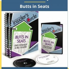 Dan Kennedy – Butts in Seats